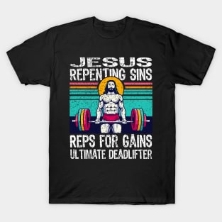 Jesus The Ultimate Deadlifter T-Shirt